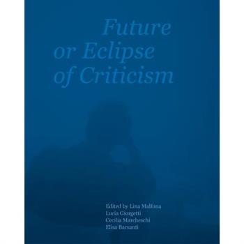 Future or Eclipse of Criticism