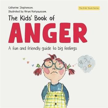 The Kids' Book of Anger