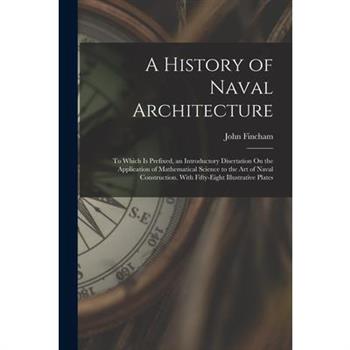 A History of Naval Architecture