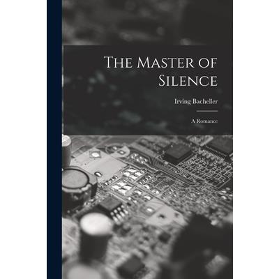 The Master of Silence