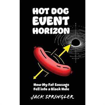Hot Dog Event Horizon