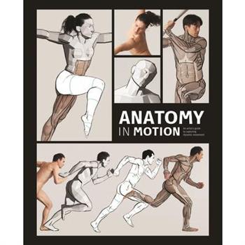 Anatomy in Motion