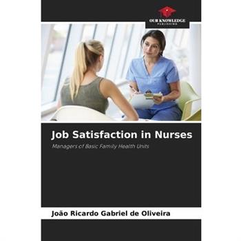 Job Satisfaction in Nurses
