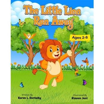 The Little Lion Ran Away