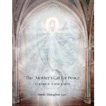 The Mother’s Call for Peace, Volume II