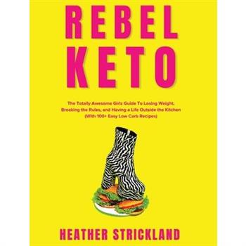 Rebel Keto