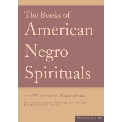 The Books of American Negro Spirituals