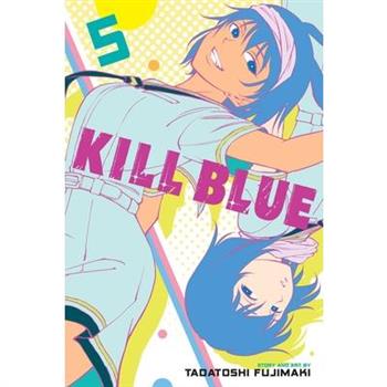 Kill Blue, Vol. 5