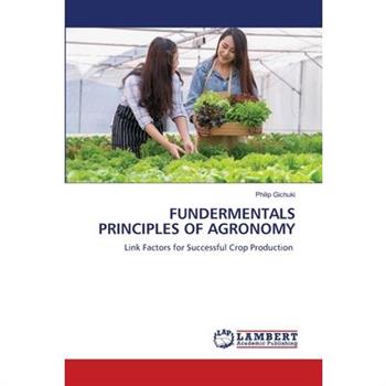 Fundermentals Principles of Agronomy
