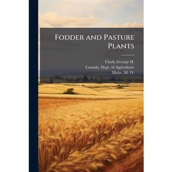 Fodder and Pasture Plants