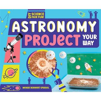Astronomy Project Your Way