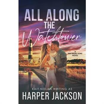 All Along the Watchtower