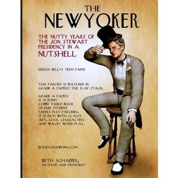 The Nutty Years of the Jon Stewart Presidency in a Nutshell