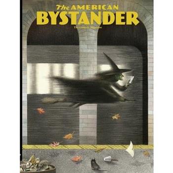 The American Bystander #13