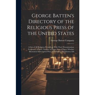 George Batten's Directory of the Religious Press of the United States