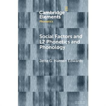 Social Factors and L2 Phonetics and Phonology