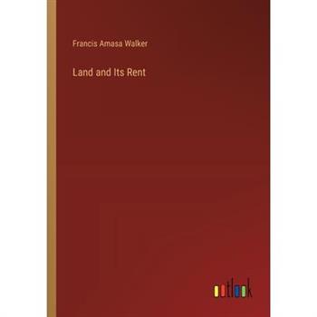 Land and Its Rent