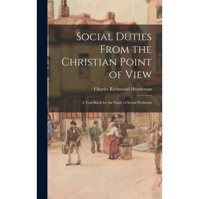 Social Duties From the Christian Point of View