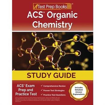 ACS Organic Chemistry Study Guide