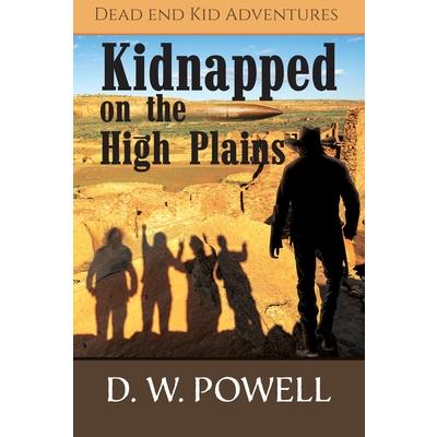 Kidnapped on the High Planes