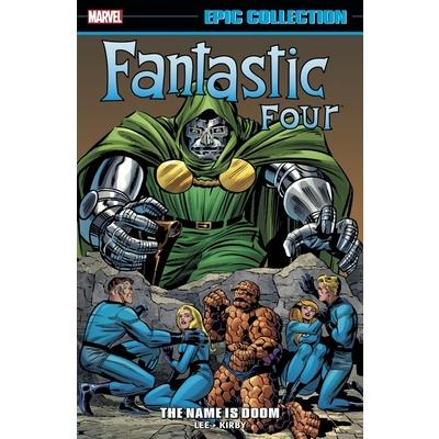 Fantastic Four Epic Collection: The Name Is Doom