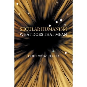 Secular Humanism What Does That Mean