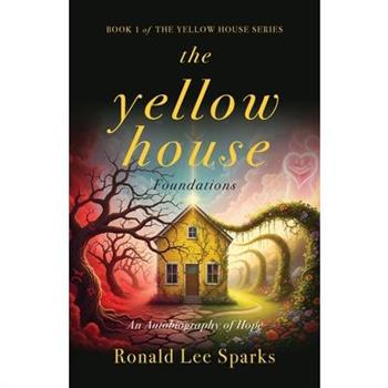 The Yellow House Foundations