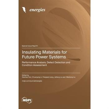 Insulating Materials for Future Power Systems