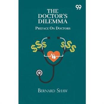 The Doctor's Dilemma