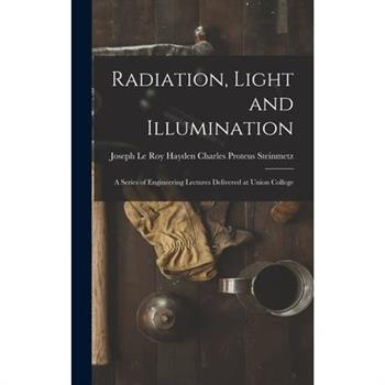 Radiation, Light and Illumination