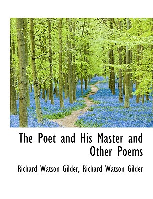 The Poet and His Master and Other Poems