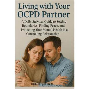 Living with Your OCPD Partner
