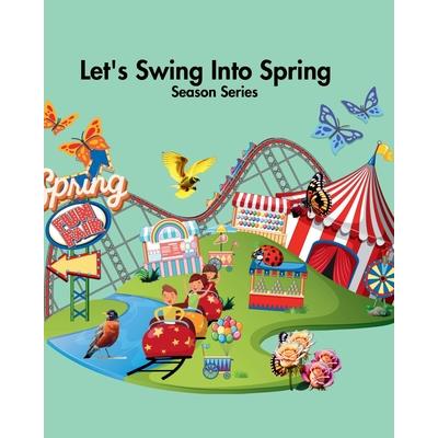 Let’s Swing Into Spring