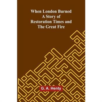 When London Burned