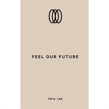 Feel Our Future