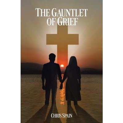 The Gauntlet of Grief