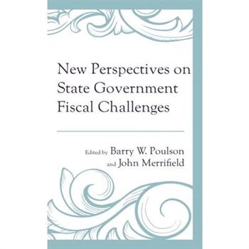 New Perspectives on State Government Fiscal Challenges