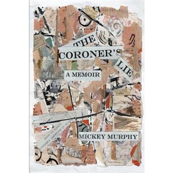 The Coroner's Lie