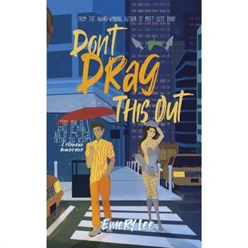 Don’t Drag This Out