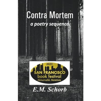Contra Mortem - a poetry sequence