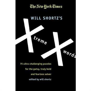 The New York Times Will Shortz's Xtreme Xwords