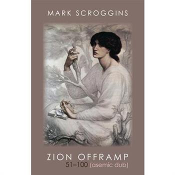 ZION OFFRAMP 51-100 (asemic dub)