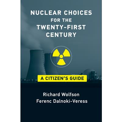Nuclear Choices for the Twenty-First Century