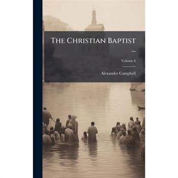 The Christian Baptist ...