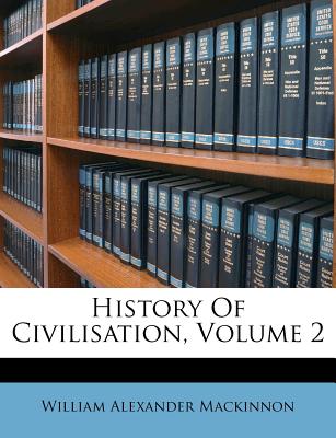 History of Civilisation, Volume 2