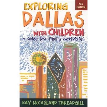 Exploring Dallas With Children