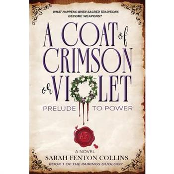 A Coat of Crimson or Violet