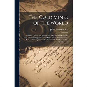 The Gold Mines of the World