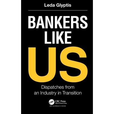Bankers Like Us