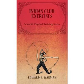 Indian Club Exercises